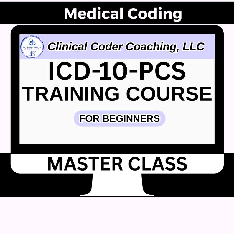 ICD-10-PCS training course advertisement for beginners on a computer screen, highlighting a master class by Clinical Coder Coaching, LLC.