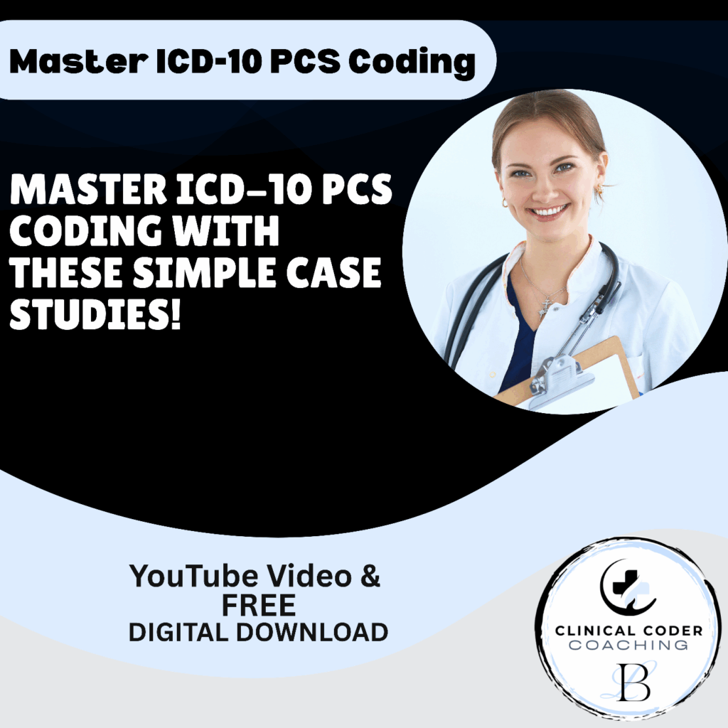 Healthcare professional promoting ICD-10 PCS coding with simple case studies. Offers a YouTube video and free digital download for resources.